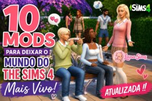 10 mods para deixar o mundo do the sims 4 mais vivo atualizada