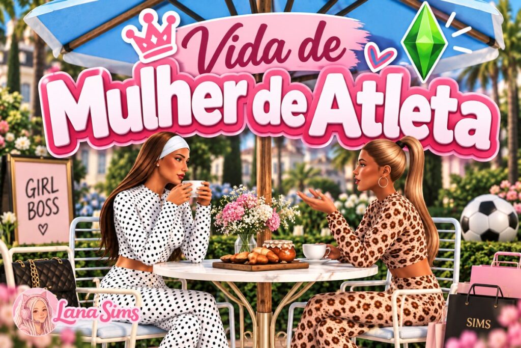 💎 WAG | Coleção de Traços — Vida de Mulher de Jogador no The Sims 4 mulher de atleta